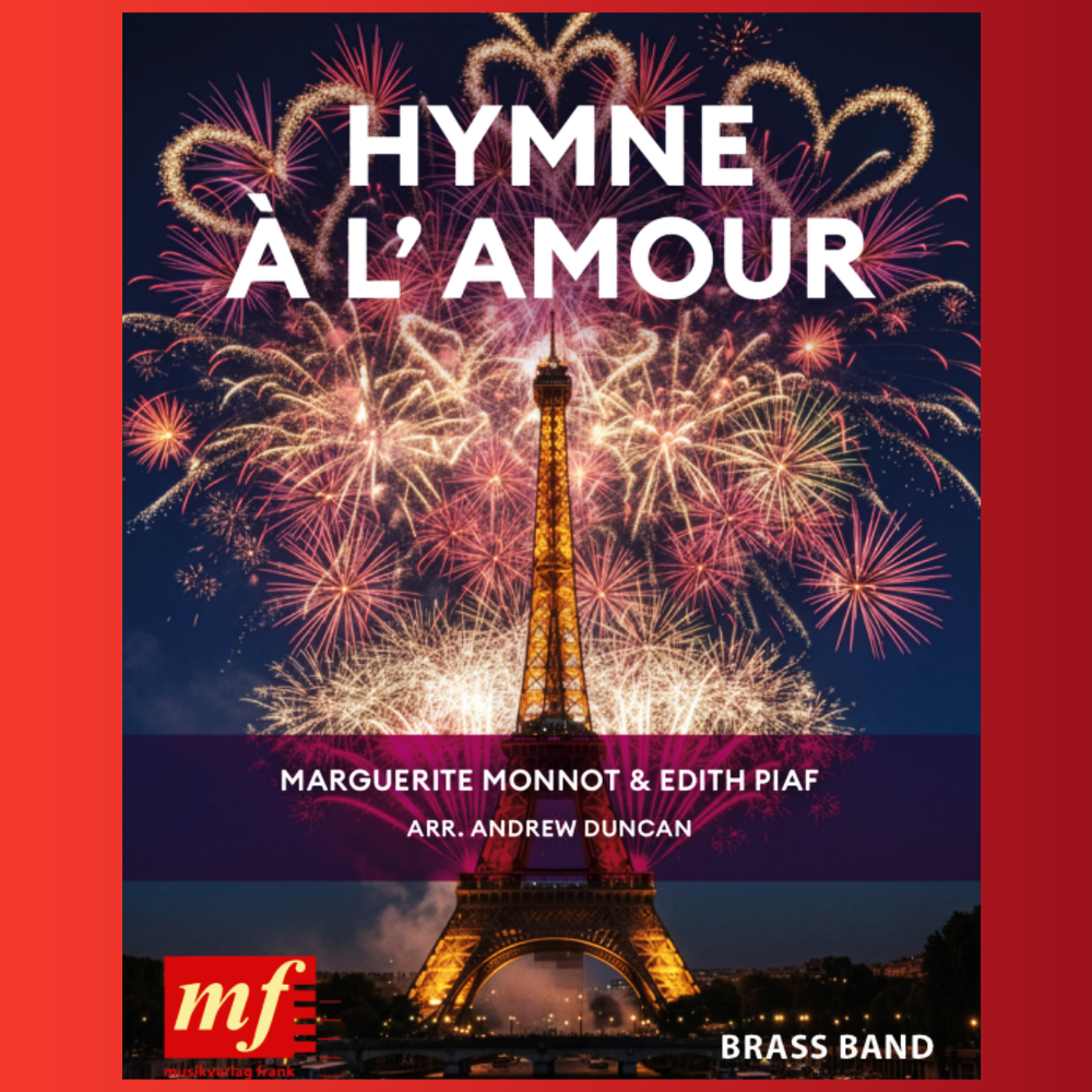 Hymne A L' Amour for Brass Band — Duncan Music Press